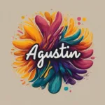Agustin Name Meaning, Origin, Popularity