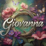 Giovanna Name Meaning, Origin, Popularity